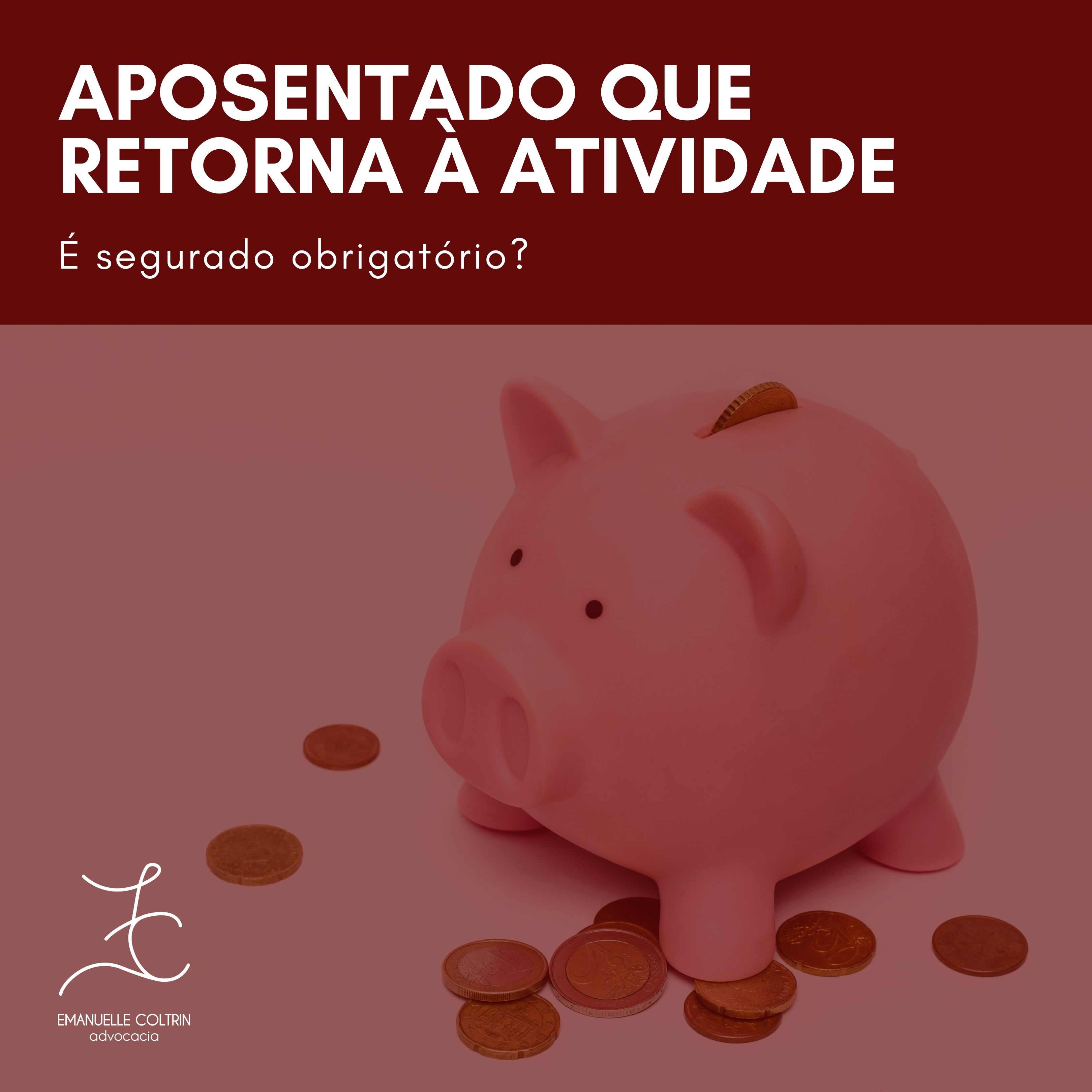 Aposentado que retornar à atividade, é segurado obrigatório?