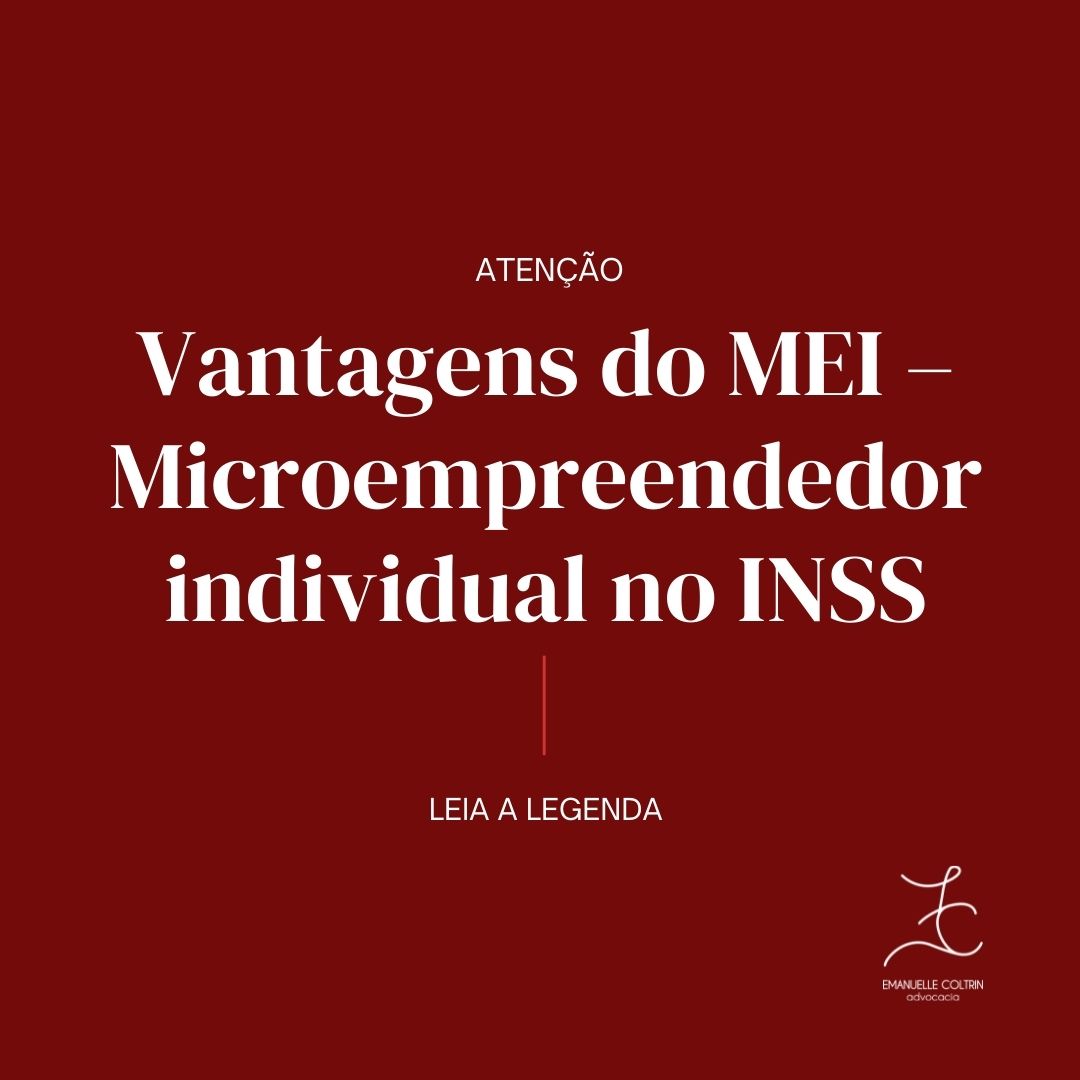 Vantagens do MEI – Microempreendedor individual no INSS