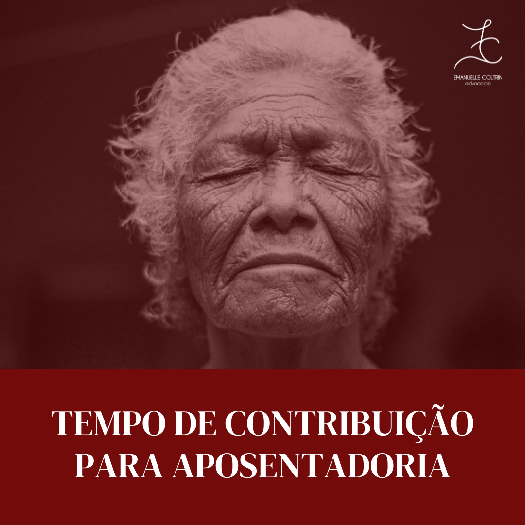 TEMPO DE CONTRIBUIÇÃO PARA APOSENTADORIA